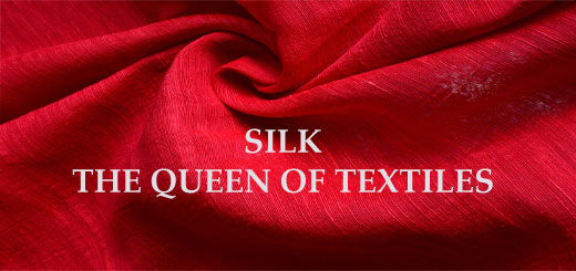 Silk – The Queen of Textiles
